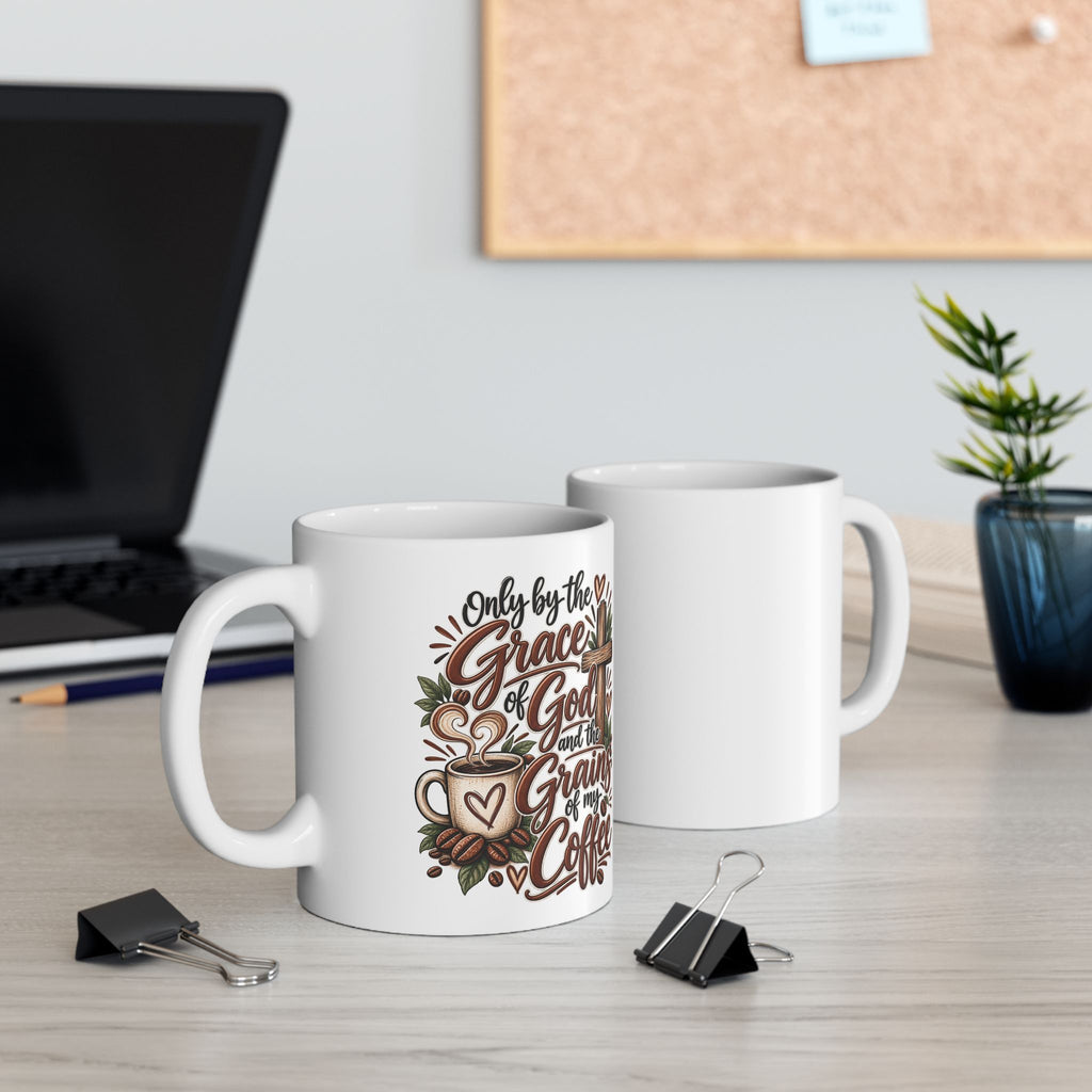 Only by The Grace of God and Grains of my Coffee Mug| Christian Faith Coffee Cup