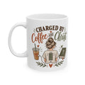 Charged by Coffee and Christ | Christian Coffee Lover Ceramic Mug