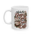 Only by The Grace of God and Grains of my Coffee Mug| Christian Faith Coffee Cup