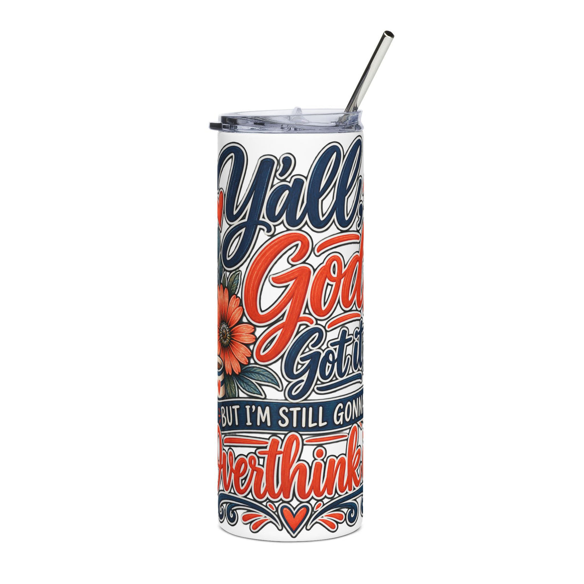 Y'all God's got this! Tumbler | Stainless Steel 20oz