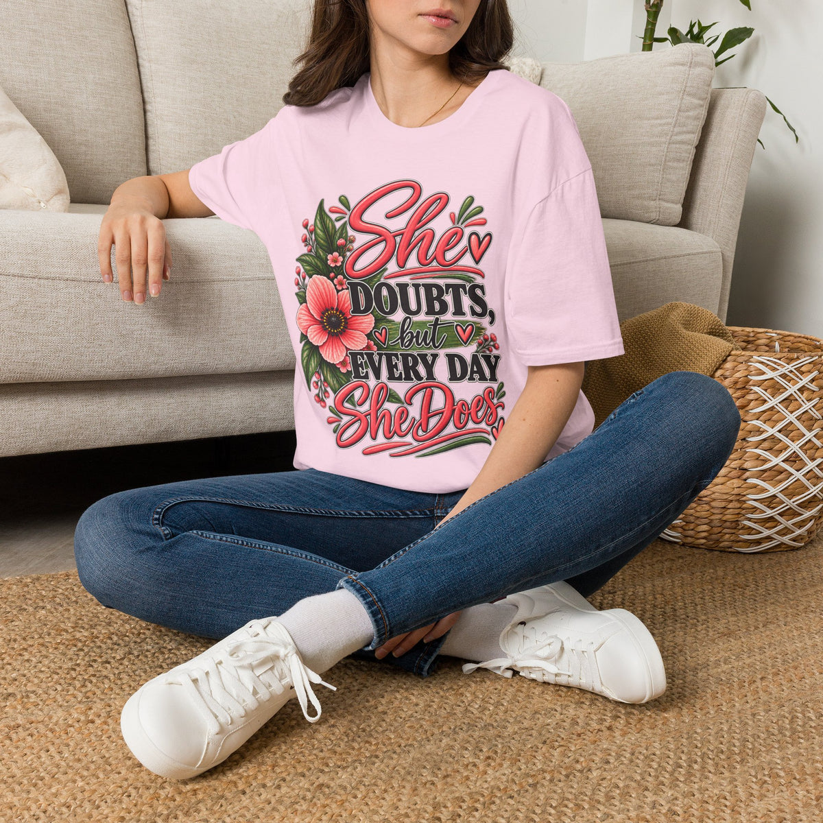 She Doubts But Every Day She Does T-Shirt | Floral Inspirational Typography